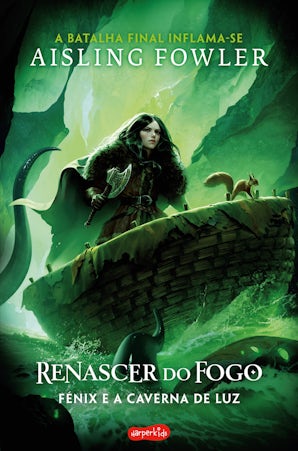 Renascer do Fogo 3: Fénix e a Caverna de Luz