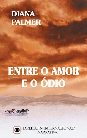 ENTRE O AMOR E O ÓDIO